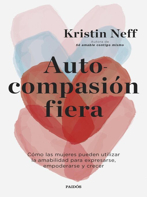 Title details for Autocompasión fiera by Kristin Neff - Available